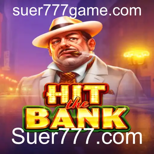 Descubra o Jogo Sensação: HitTheBank e Suer777.com